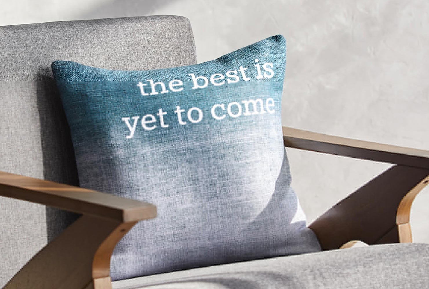 The best is yet to come quote pillow.