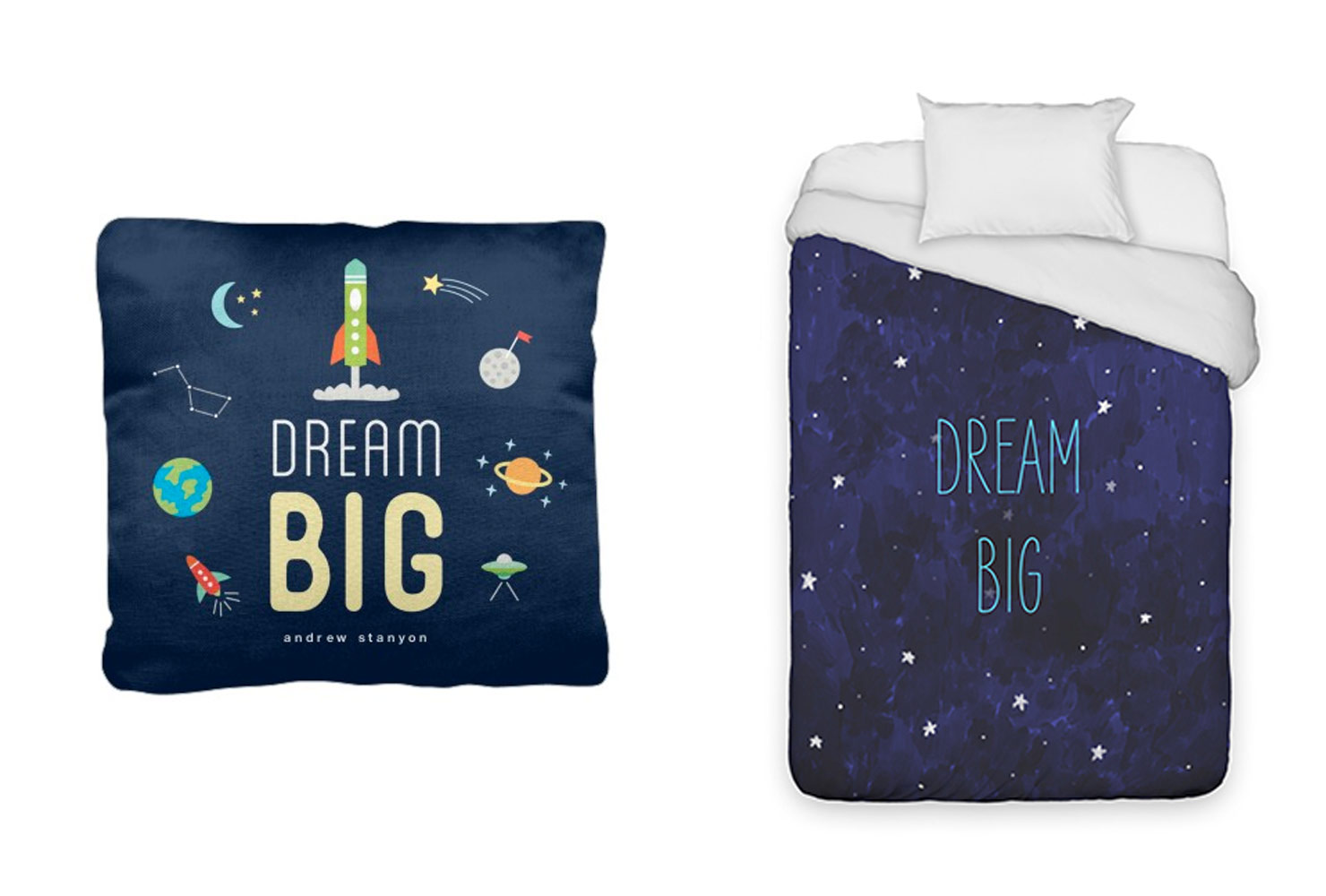 Dream big bedding and pillow.